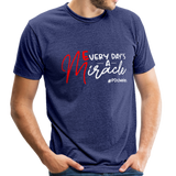Every Day's A Miracle W Unisex Tri-Blend T-Shirt - heather indigo