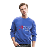 Every Day's A Miracle W Crewneck Sweatshirt - royal blue