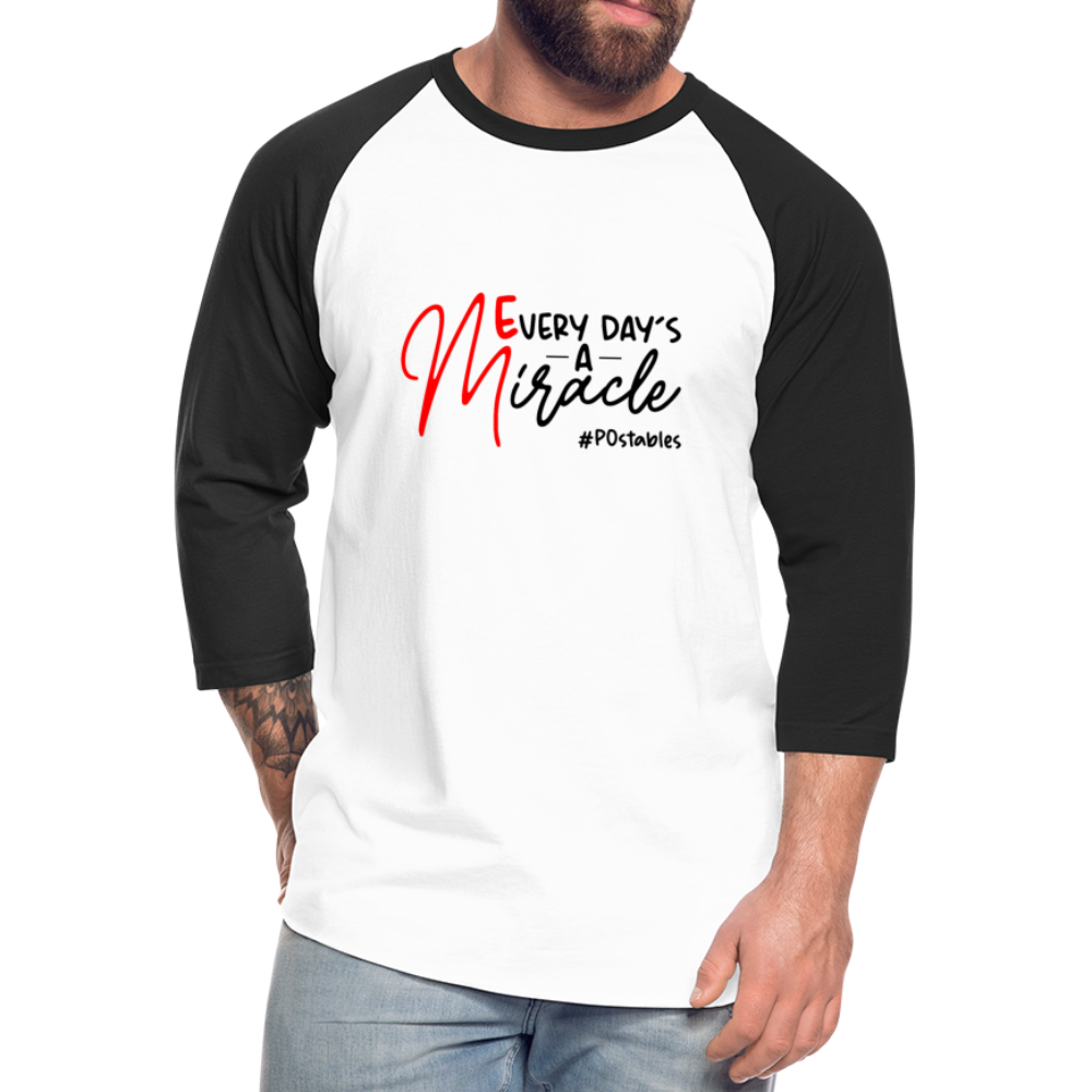 Every Day's A Miracle B Baseball T-Shirt - white/black