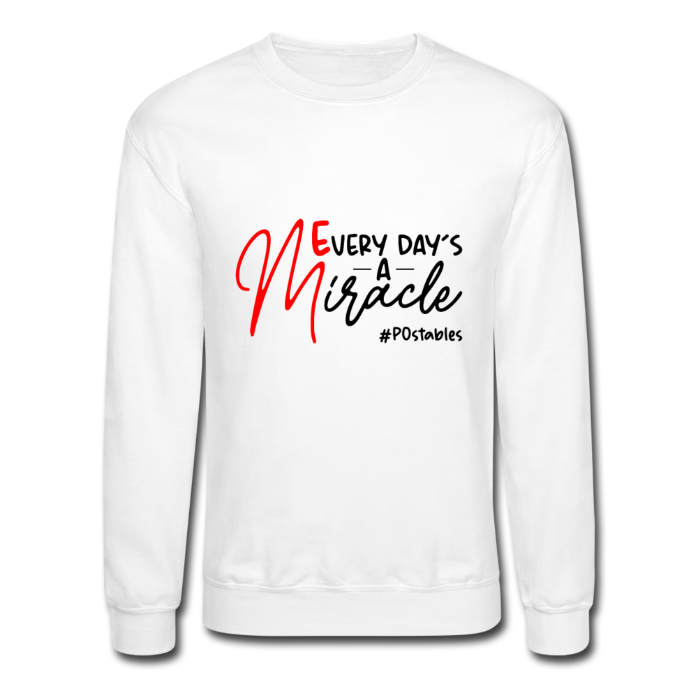 Every Day's A Miracle B Crewneck Sweatshirt - white
