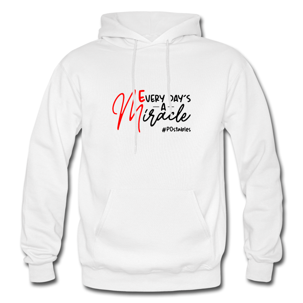 Every Day's A Miracle B Gildan Heavy Blend Adult Hoodie - white