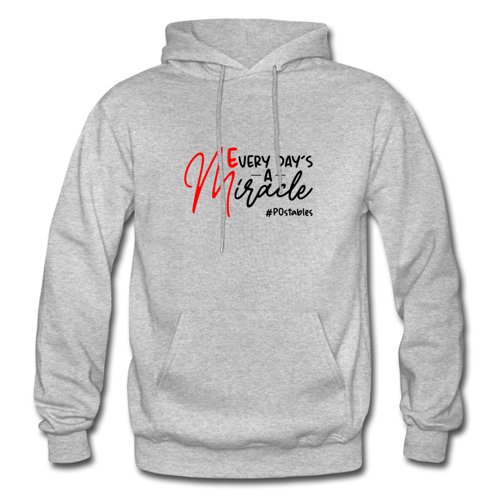 Every Day's A Miracle B Gildan Heavy Blend Adult Hoodie - heather gray