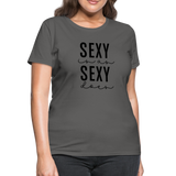 Sexy B Women's T-Shirt - charcoal