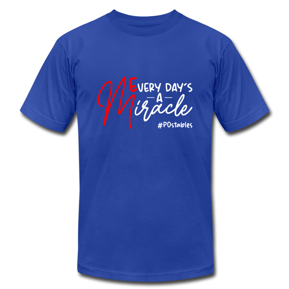 Every Day's A Miracle W Unisex Jersey T-Shirt by Bella + Canvas - royal blue