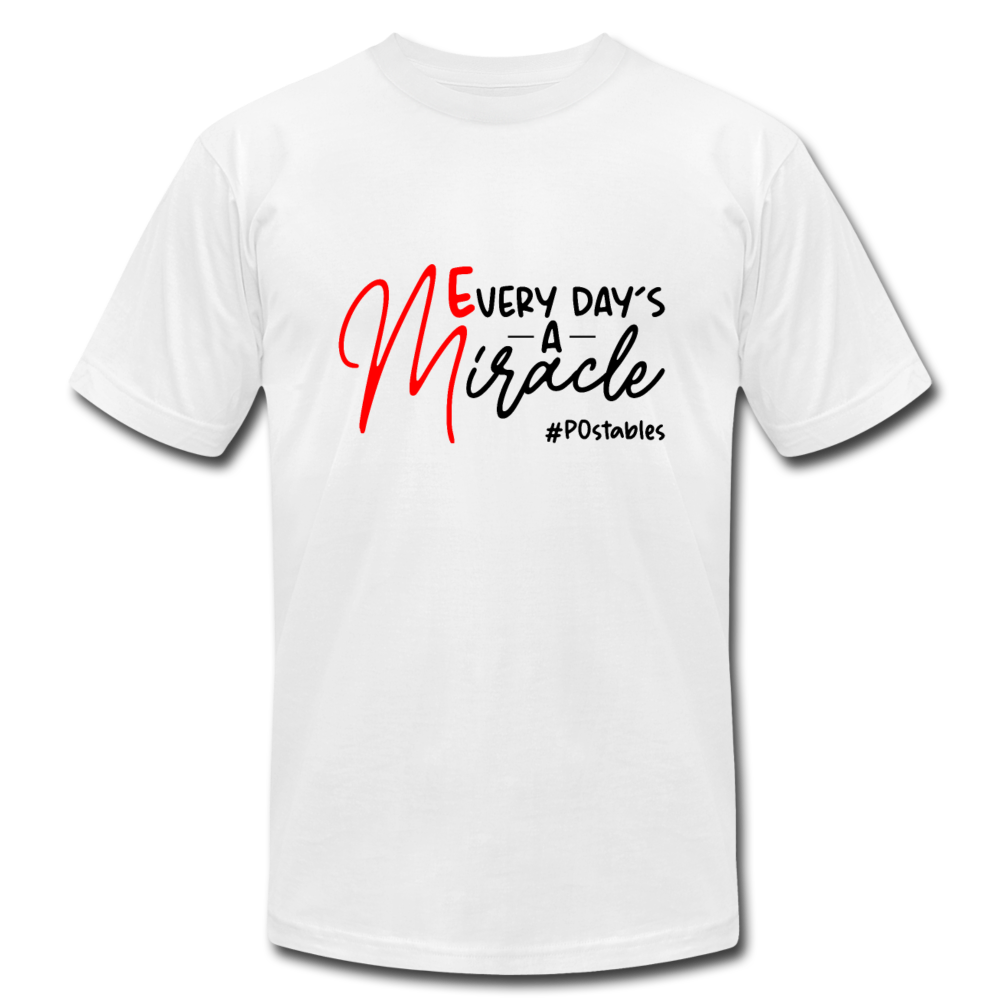 Every Day's A Miracle B Unisex Jersey T-Shirt by Bella + Canvas - white