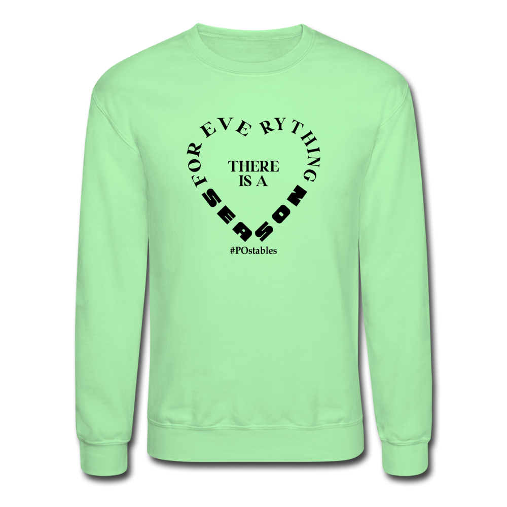 For Everything There is a Season B Crewneck Sweatshirt - lime