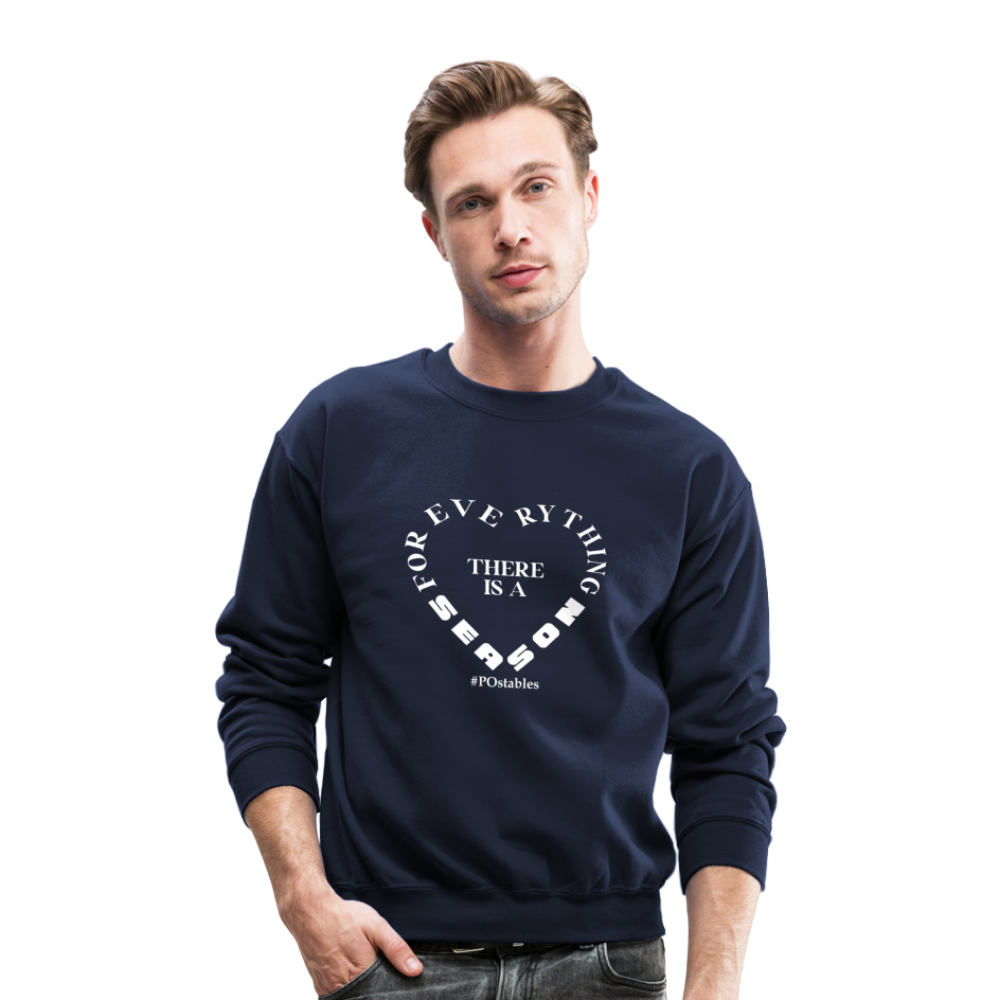 For Everything There is a Season W Crewneck Sweatshirt - navy