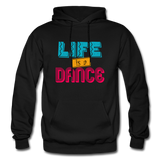 Life is a Dance Gildan Heavy Blend Adult Hoodie - black