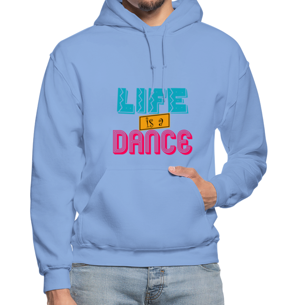 Life is a Dance Gildan Heavy Blend Adult Hoodie - carolina blue