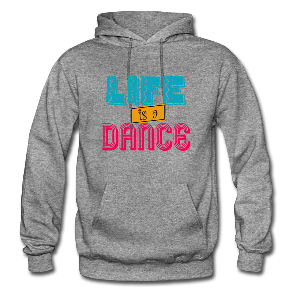 Life is a Dance Gildan Heavy Blend Adult Hoodie - graphite heather