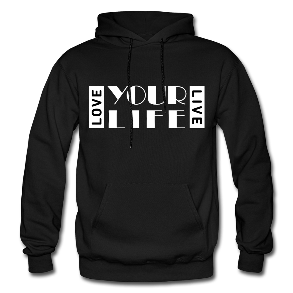 Love Your Life Live Your Life W Gildan Heavy Blend Adult Hoodie - black