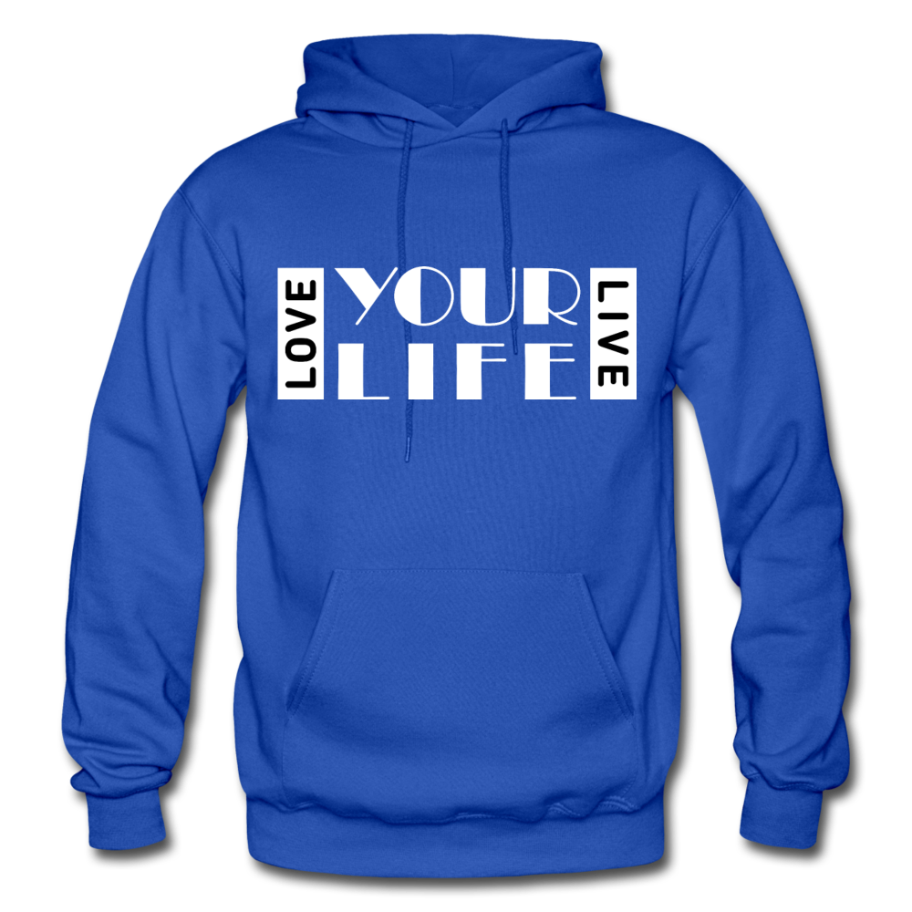 Love Your Life Live Your Life W Gildan Heavy Blend Adult Hoodie - royal blue