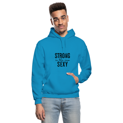Strong is the New Sexy B Gildan Heavy Blend Adult Hoodie - turquoise