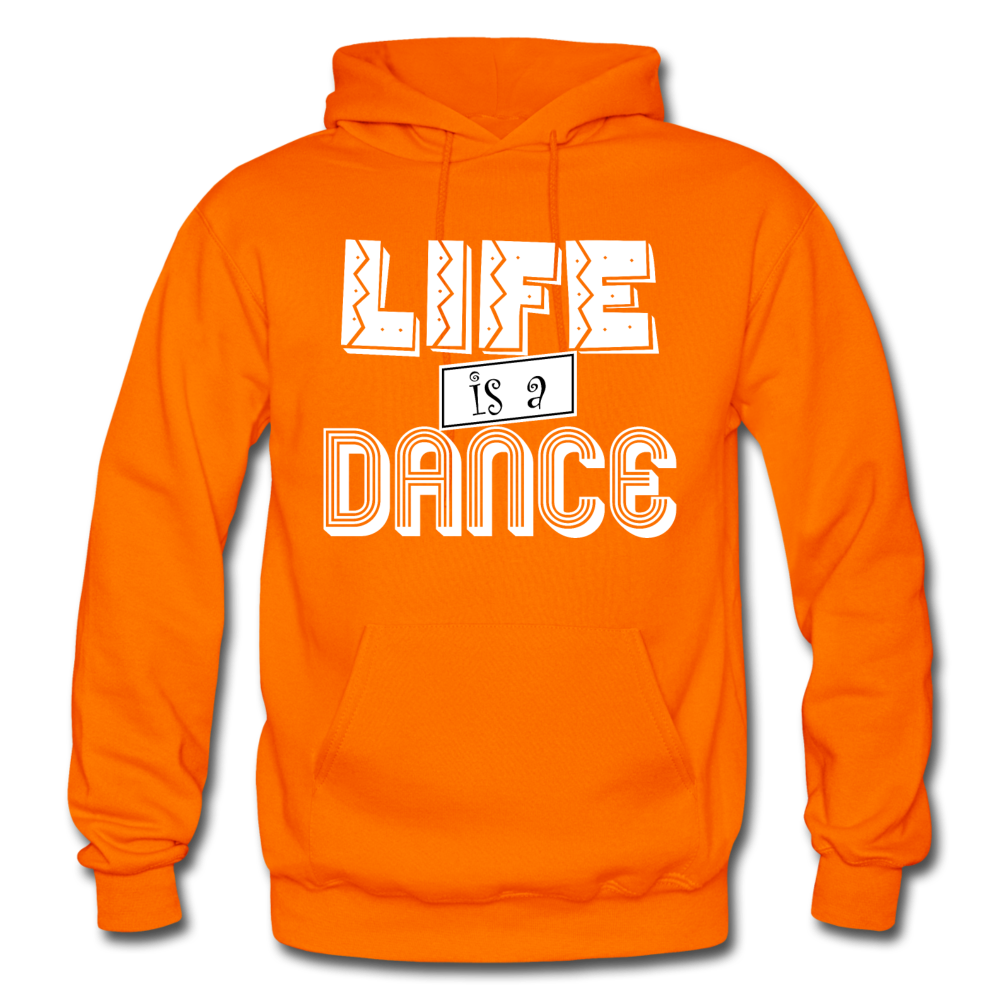 Life is a Dance W Gildan Heavy Blend Adult Hoodie - orange