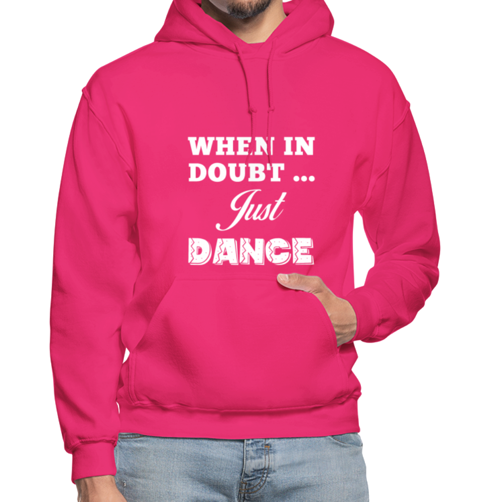 When in Doubt Just Dance W Gildan Heavy Blend Adult Hoodie - fuchsia