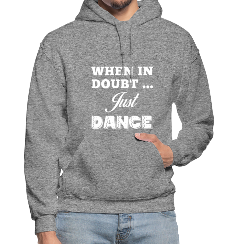 When in Doubt Just Dance W Gildan Heavy Blend Adult Hoodie - graphite heather