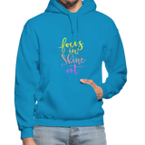 Focus in Shine Out Gildan Heavy Blend Adult Hoodie - turquoise