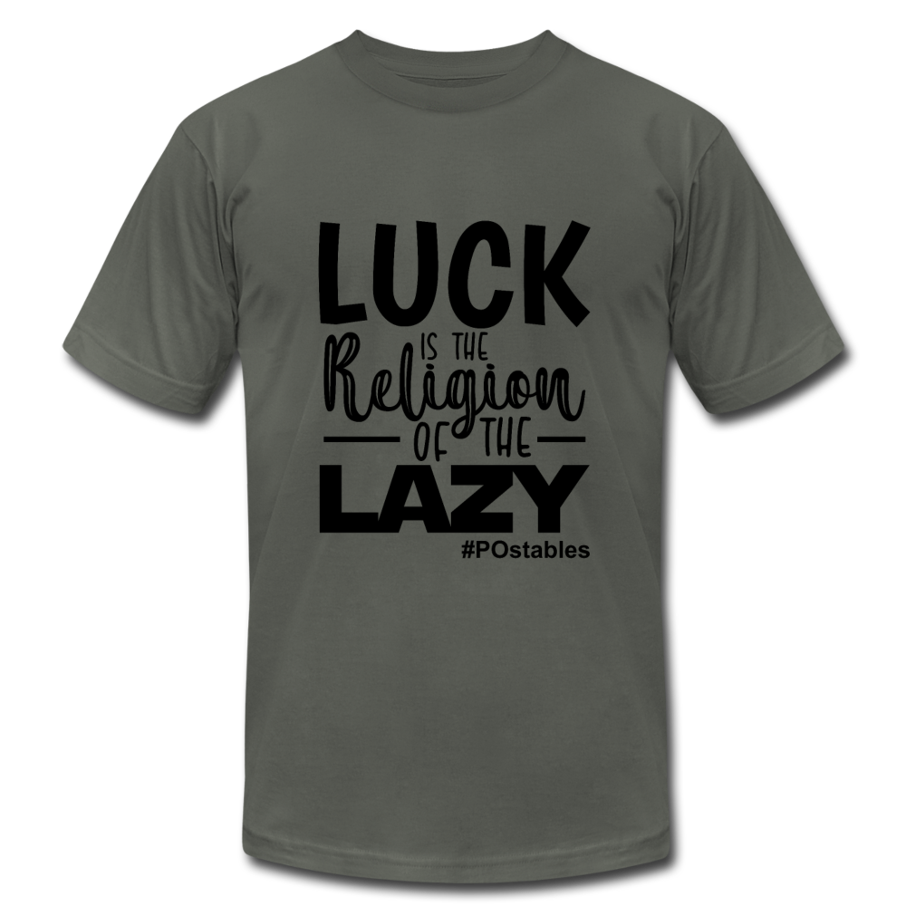 Luck is the religion of the lazy B Unisex Jersey T-Shirt by Bella + Canvas - asphalt