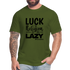 Luck is the religion of the lazy B Unisex Jersey T-Shirt by Bella + Canvas - olive