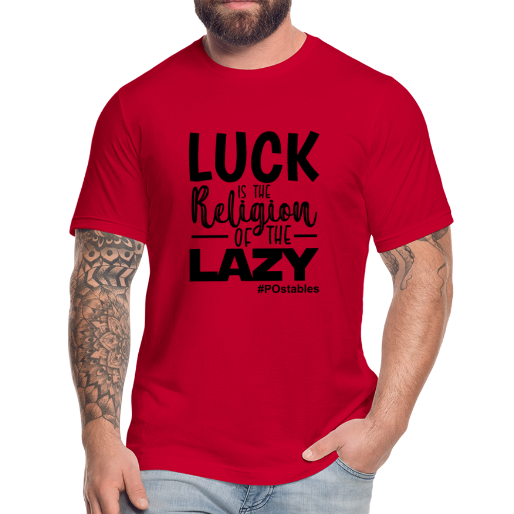 Luck is the religion of the lazy B Unisex Jersey T-Shirt by Bella + Canvas - red