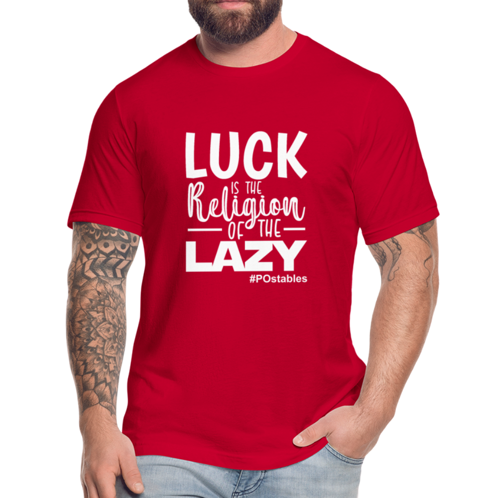 Luck is the religion of the lazy W Unisex Jersey T-Shirt by Bella + Canvas - red