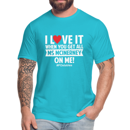 I love it when you get all Ms McInerney on me! WR Unisex Jersey T-Shirt by Bella + Canvas - turquoise