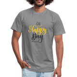 Oh Happy Day B Unisex Jersey T-Shirt by Bella + Canvas - slate