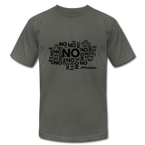 No No NO Unisex Jersey T-Shirt by Bella + Canvas - asphalt
