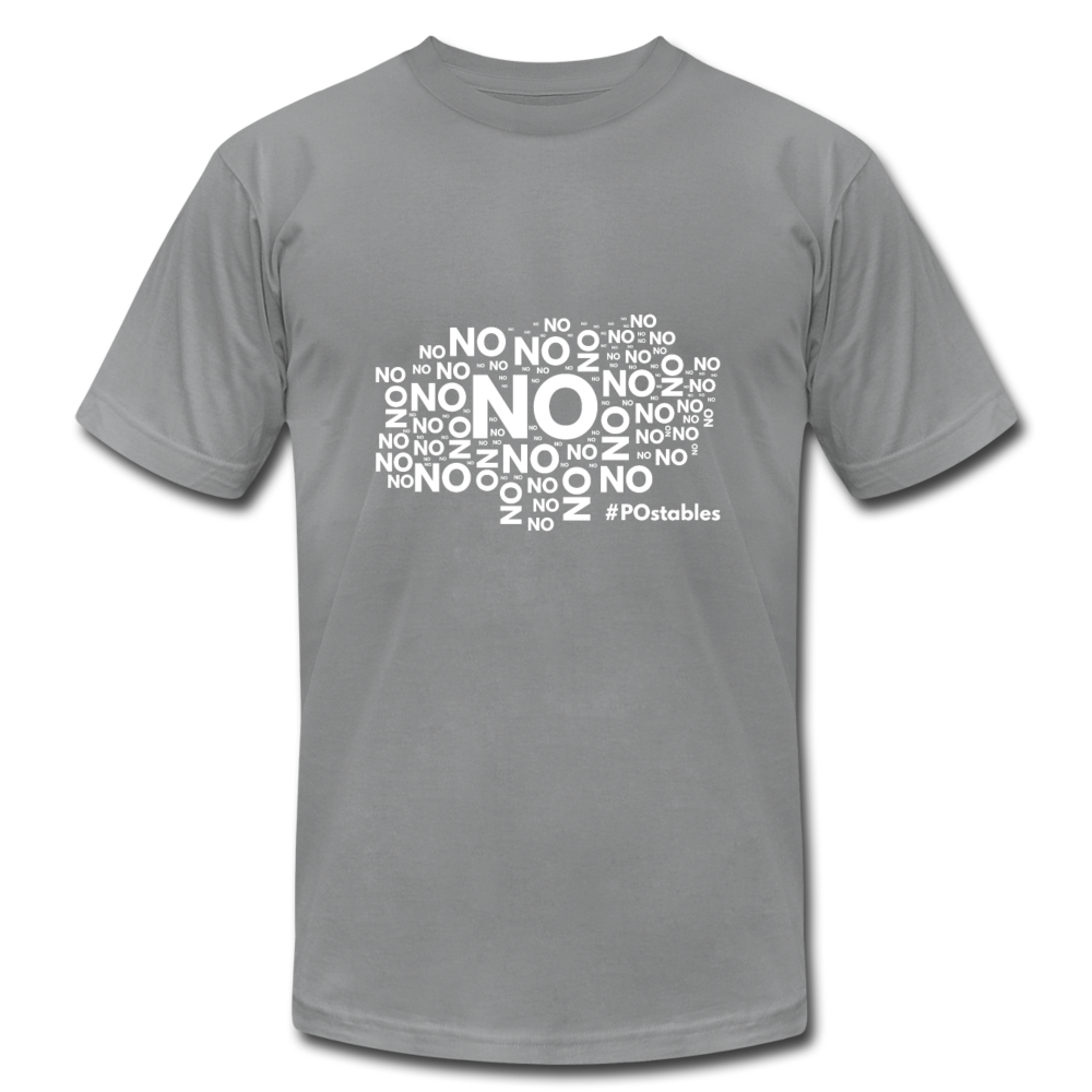 No No NO Unisex Jersey T-Shirt by Bella + Canvas - slate