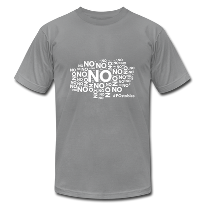 No No NO Unisex Jersey T-Shirt by Bella + Canvas - slate