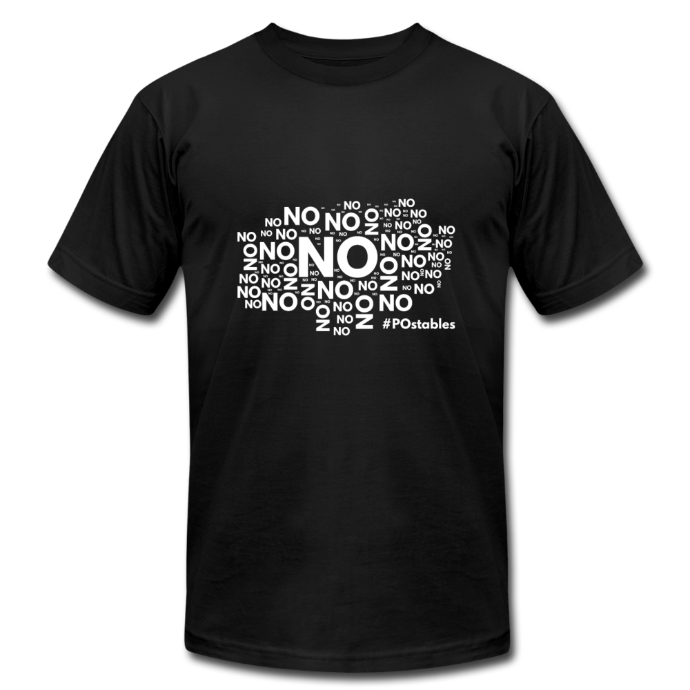 No No NO Unisex Jersey T-Shirt by Bella + Canvas - black