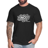 No No NO Unisex Jersey T-Shirt by Bella + Canvas - black