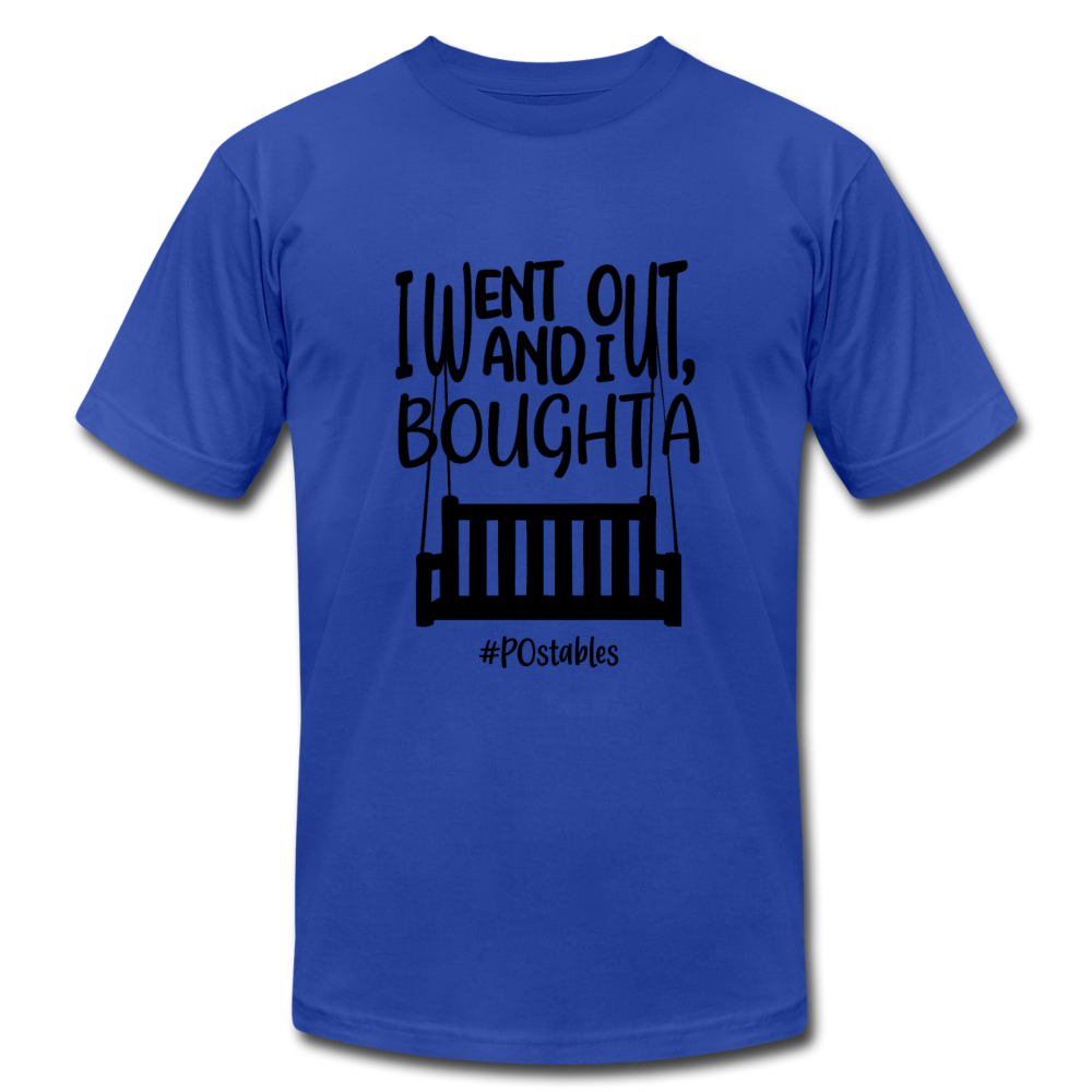 I went out, and I bought a porch swing B Unisex Jersey T-Shirt by Bella + Canvas - royal blue