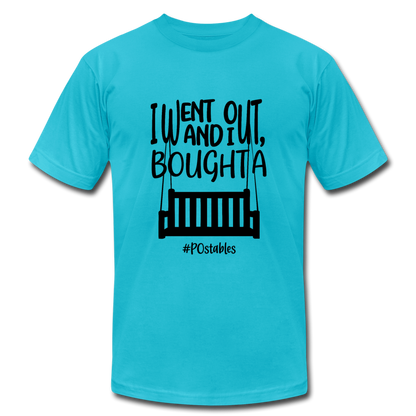 I went out, and I bought a porch swing B Unisex Jersey T-Shirt by Bella + Canvas - turquoise