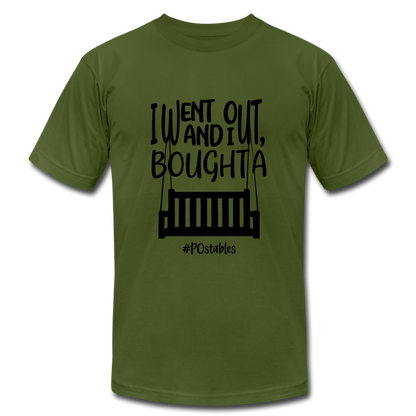 I went out, and I bought a porch swing B Unisex Jersey T-Shirt by Bella + Canvas - olive