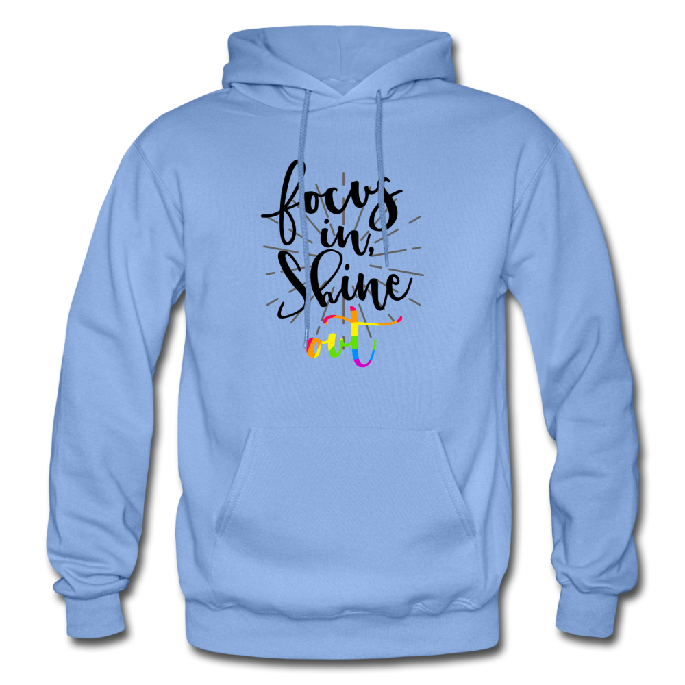 Focus in Shine Out B Gildan Heavy Blend Adult Hoodie - carolina blue