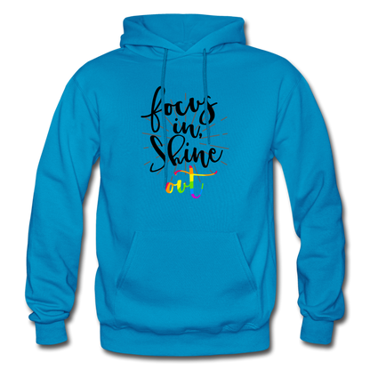 Focus in Shine Out B Gildan Heavy Blend Adult Hoodie - turquoise