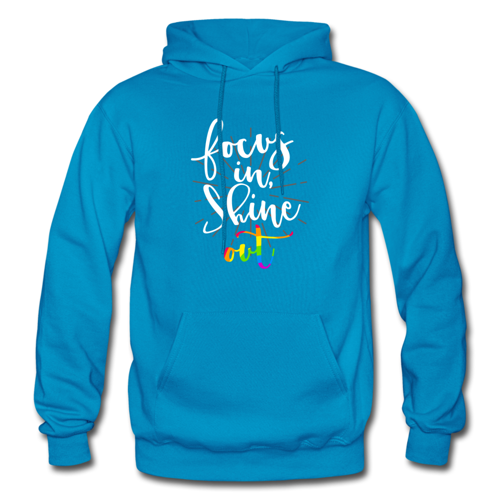 Focus in Shine Out W Gildan Heavy Blend Adult Hoodie - turquoise