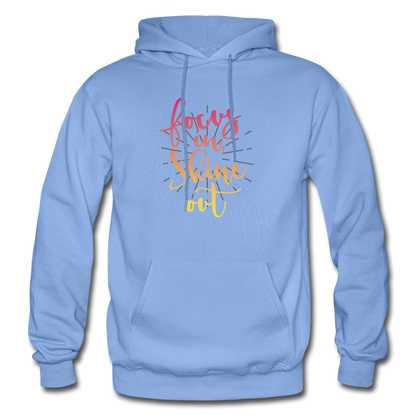 Focus in Shine Out P Gildan Heavy Blend Adult Hoodie - carolina blue