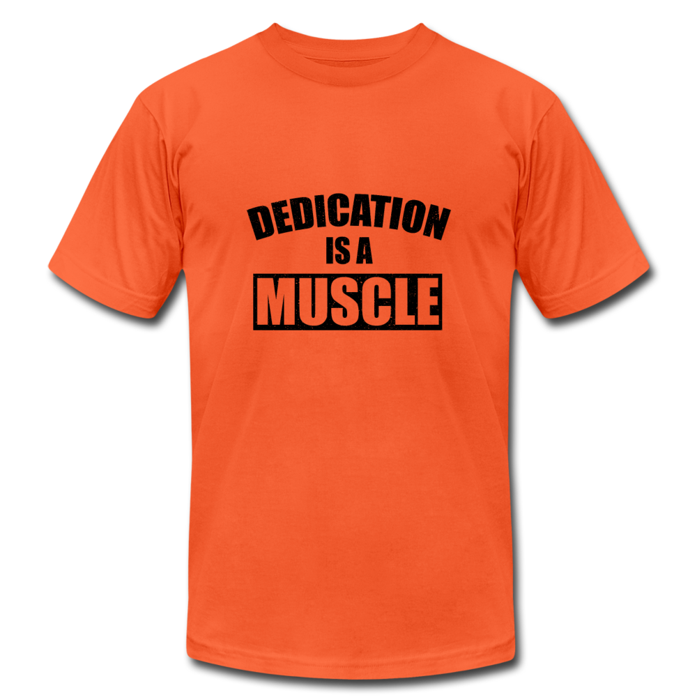 Dedication is a Muscle B Unisex Jersey T-Shirt by Bella + Canvas - orange
