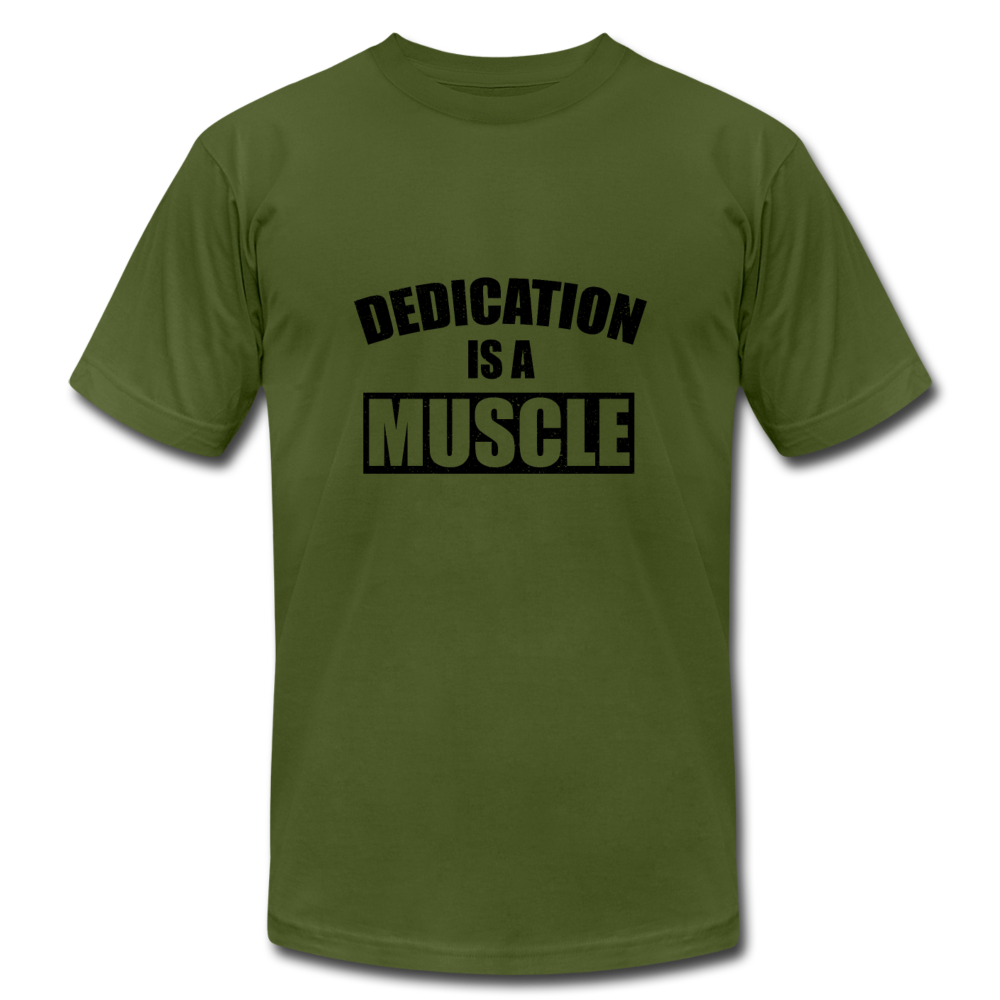Dedication is a Muscle B Unisex Jersey T-Shirt by Bella + Canvas - olive