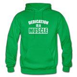 Dedication is a Muscle W Gildan Heavy Blend Adult Hoodie - kelly green