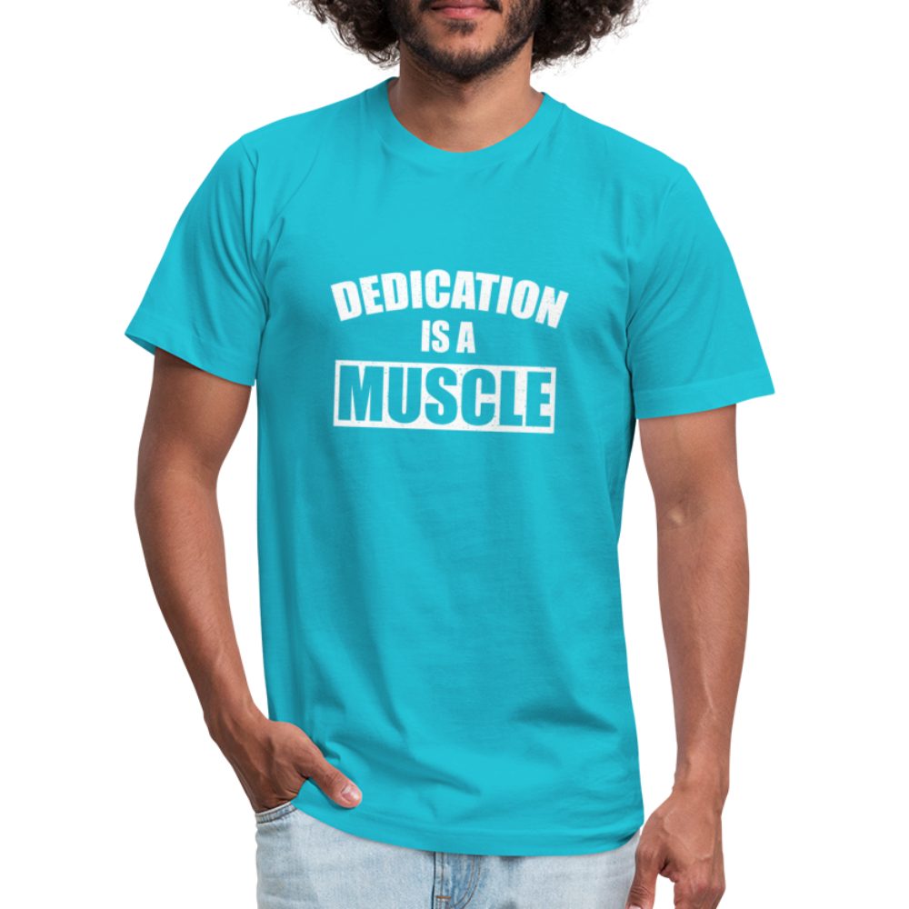Dedication is a Muscle W Unisex Jersey T-Shirt by Bella + Canvas - turquoise