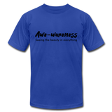 Awe-Wareness B Unisex Jersey T-Shirt by Bella + Canvas - royal blue