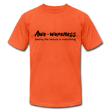 Awe-Wareness B Unisex Jersey T-Shirt by Bella + Canvas - orange