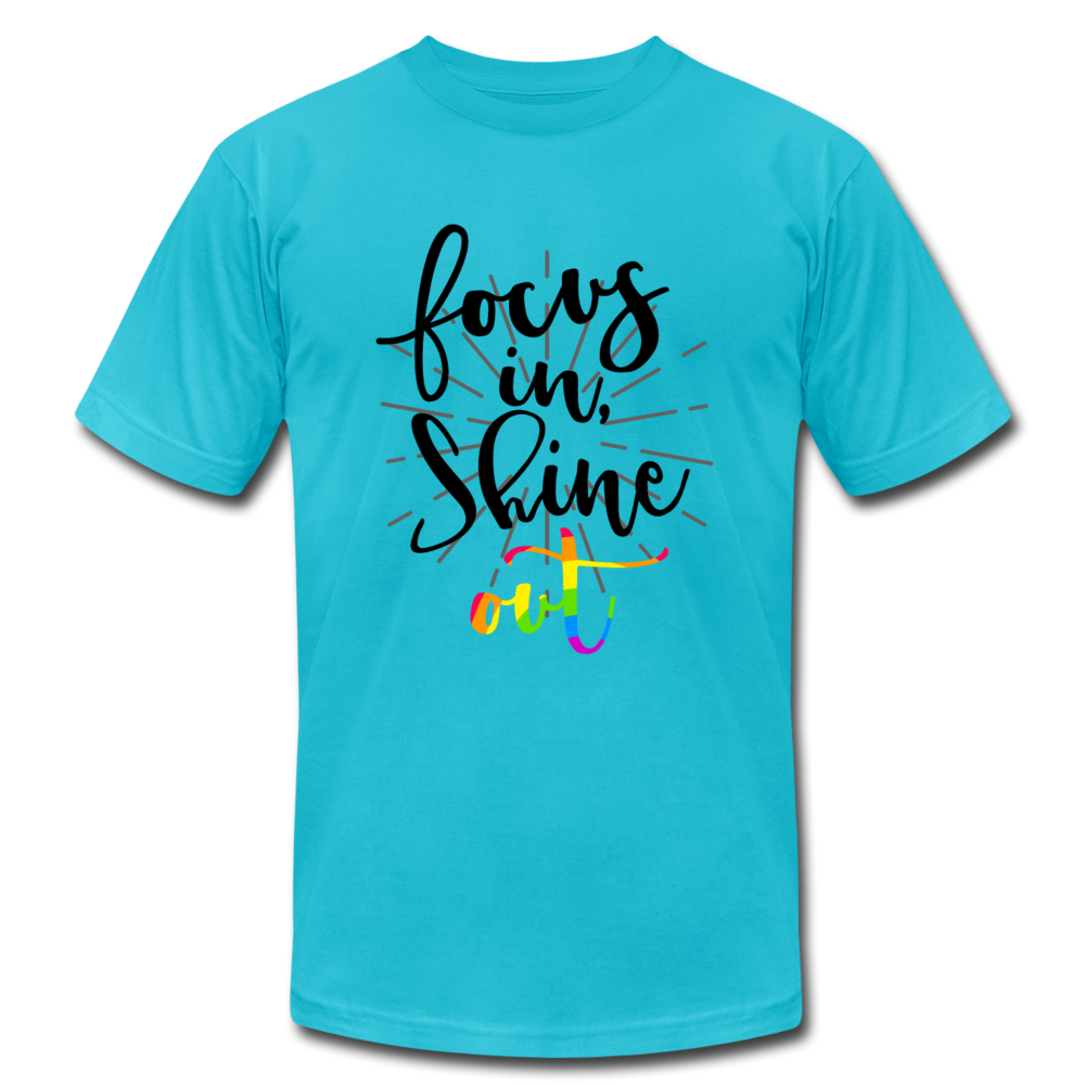 Focus in Shine Out BR Unisex Jersey T-Shirt by Bella + Canvas - turquoise