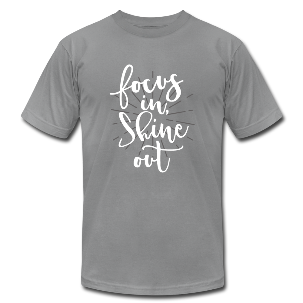 Focus in Shine Out  WW Unisex Jersey T-Shirt by Bella + Canvas - slate