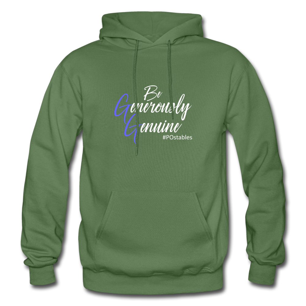 Be Generously Genuine W Gildan Heavy Blend Adult Hoodie - military green