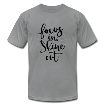 Focus in Shine Out B Unisex Jersey T-Shirt by Bella + Canvas - slate