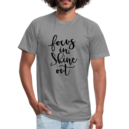 Focus in Shine Out B Unisex Jersey T-Shirt by Bella + Canvas - slate
